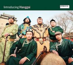 Introducing Hanggai